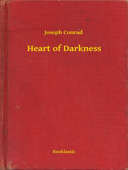 Title details for Heart of Darkness by Joseph Conrad - Available